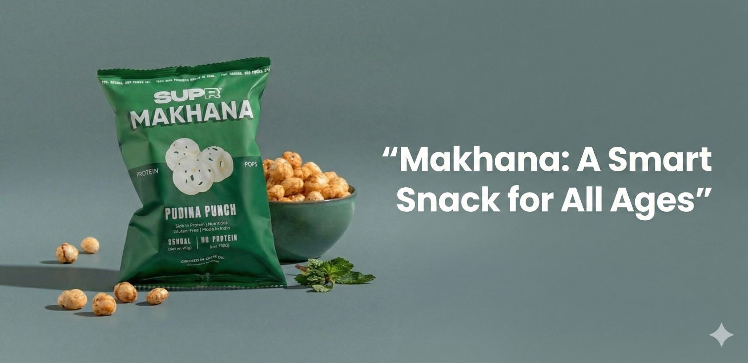 Why Makhana Is Great for Kids, Students & Office-Goers – A Smart Snack for All Ages | SUPR Water